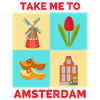 TAKE ME TO AMSTERDAM