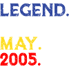 Legend since 2005 May