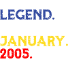 Legend since 2005 January