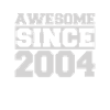 Awesome since 2004