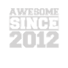 Awesome since 2012