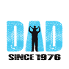 Proud Dad Since 1976
