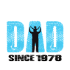 Proud Dad Since 1978