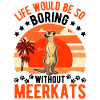 Meerkat Gift Meerkat