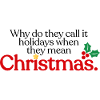 They mean Christmas