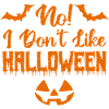 I don't like halloween