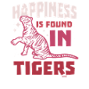 Happiness Is Found In Tigers