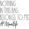 Rien dans ce sac ne m’appartient