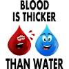 Blood is thicker than water
