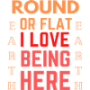 Funny Quote Flat Earth