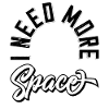 I need more space