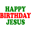 Happy birthday jesus
