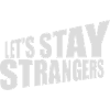 Citation Restons Strangers