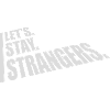 Citation Restons Strangers
