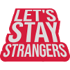 Citation Restons Strangers