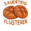 Sauerteig Flüsterer Bäcker Bäckermeister Backen