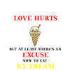 Eiscreme lustig Eis Geschenkidee Liebeskummer