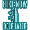 bike now beer later Mountain Bike