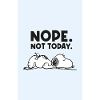 Peanuts Snoopy Nope not Today Poster