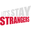 lets stay strangers quote