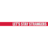 Citation Restons Strangers