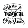 Have A Magical Christmas