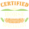 Certified Horse Specialist Farmer Funny Farming