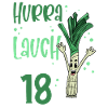 Hurra der Lauch wird 18