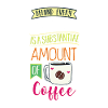 Nurse Coffee Caffeine Saying