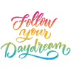 Follow Your Dreams