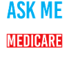 Ask Me About Medicare Versicherungsfachmann