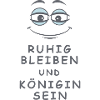 Königin sein