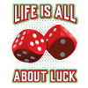 Luck-in-Game, Luck-in-Love, Dice