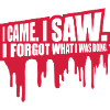 I came saw forget