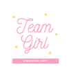 Gender Reveal Team Girl