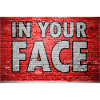 In Your Face Graffiti