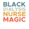 Black Dialysis Nurse Magic