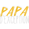 Papa d'exception