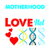 Motherhood requires love, not genetic