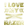 I Love my Razer