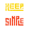 Keep it simple