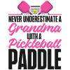 Pickleball Grandma Never