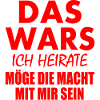 Das wars ich heirate