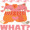 What?