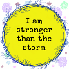 Stronger than the storm