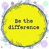 Be the difference