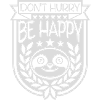 Don't hurry be happy