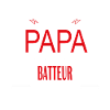 papa Et BATTEUR cadeau citation