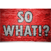 So What!? Graffiti