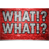 What!? What!? Graffiti